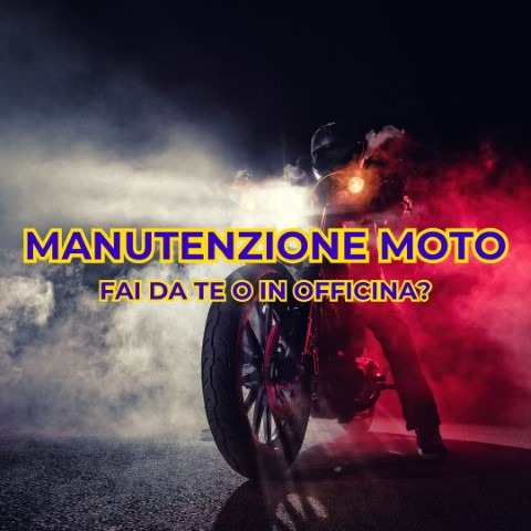 Manutenzione moto fai da te o officina